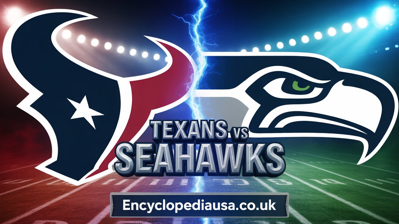 Texans vs Seahawks: A Thrilling Rivalry You Must Know About 2026