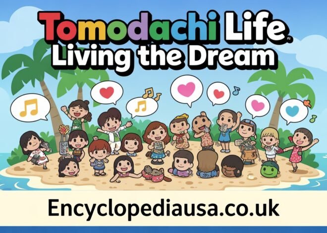 Tomodachi Life Living the Dream: Ultimate Guide to Island Paradise
