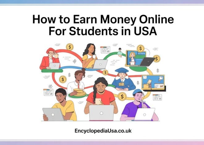 How to Earn Money Online for Students in USA: Proven Ways