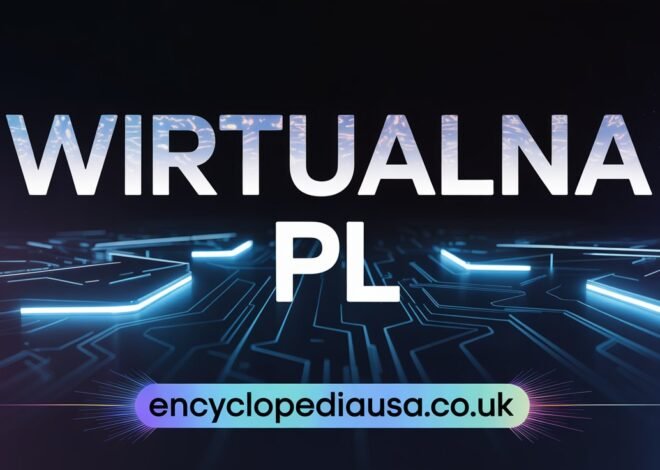 Wirtualna Pl: Your Ultimate Guide to Poland’s Virtual World