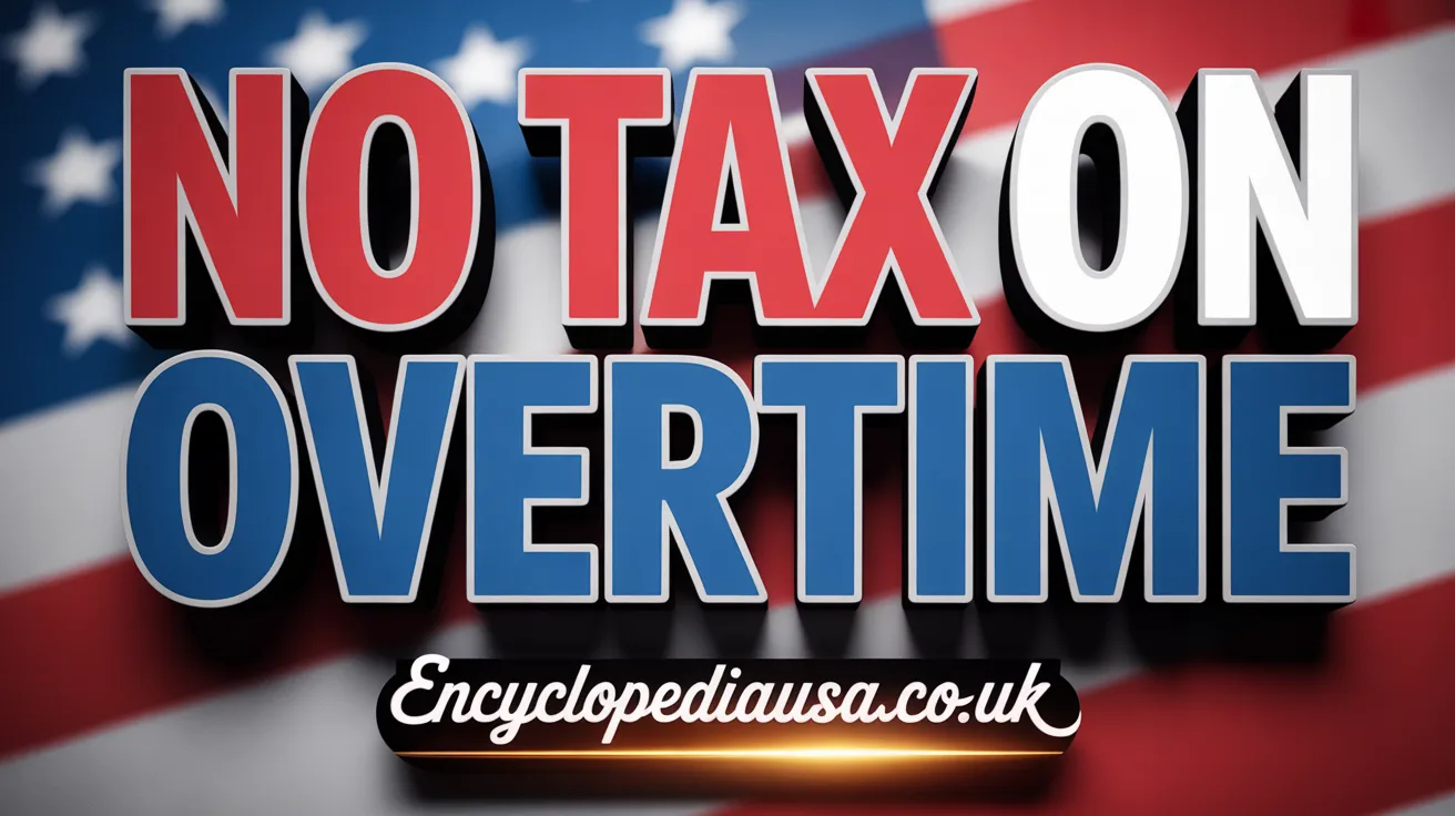 No Tax on Overtime: The Powerful Truth Workers Need to Know Right Now in 2026