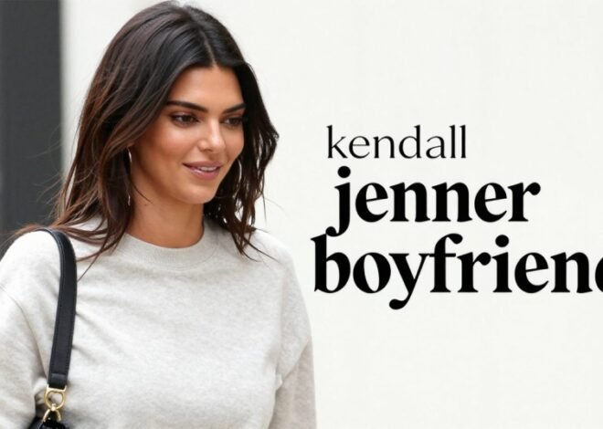 Kendall Jenner Boyfriend: Her Shocking & Surprising Love Life Revealed in 2026