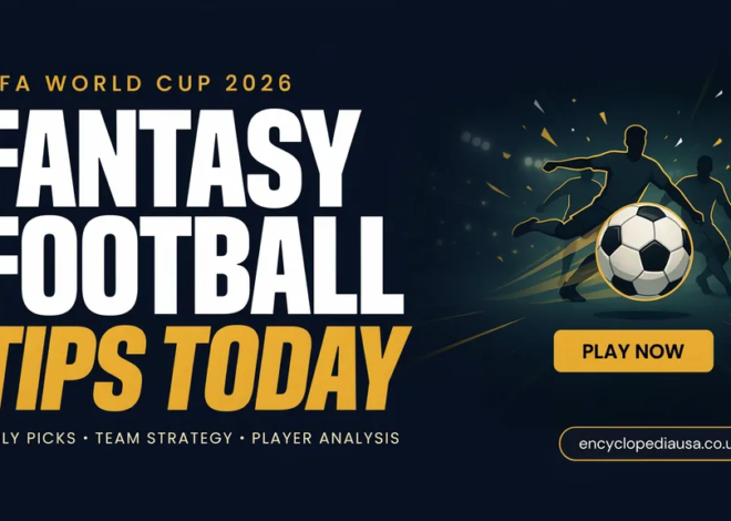 FIFA World Cup 2026 Fantasy Football Tips Today: Win or Regret It