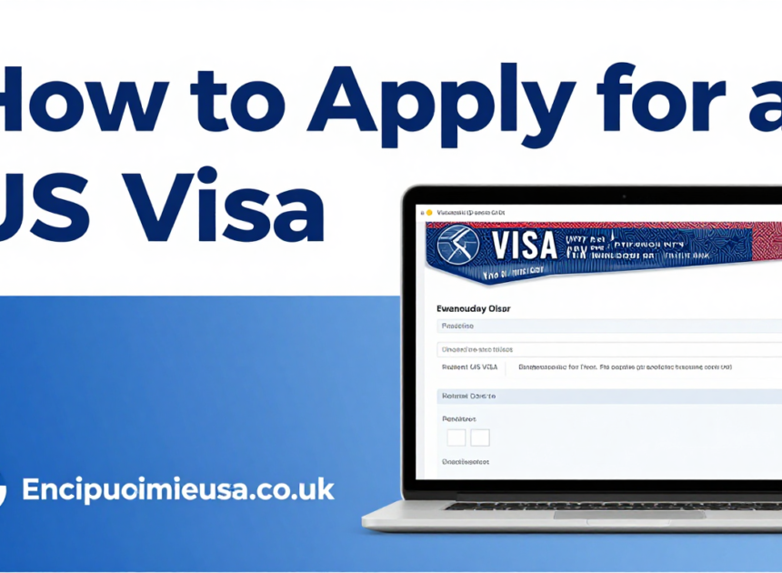 How to Apply for a US Visa Online: The Complete Guide That Actually Works in 2026