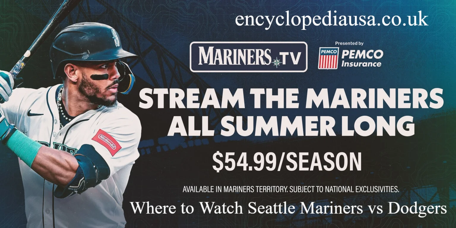 Where to Watch Seattle Mariners vs Dodgers Live: TV Channels, Streaming Options & Game Time 2026