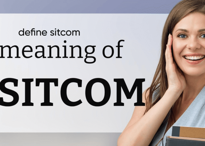 define sitcomThe Simple Definition Everyone Actually Understand in 2026