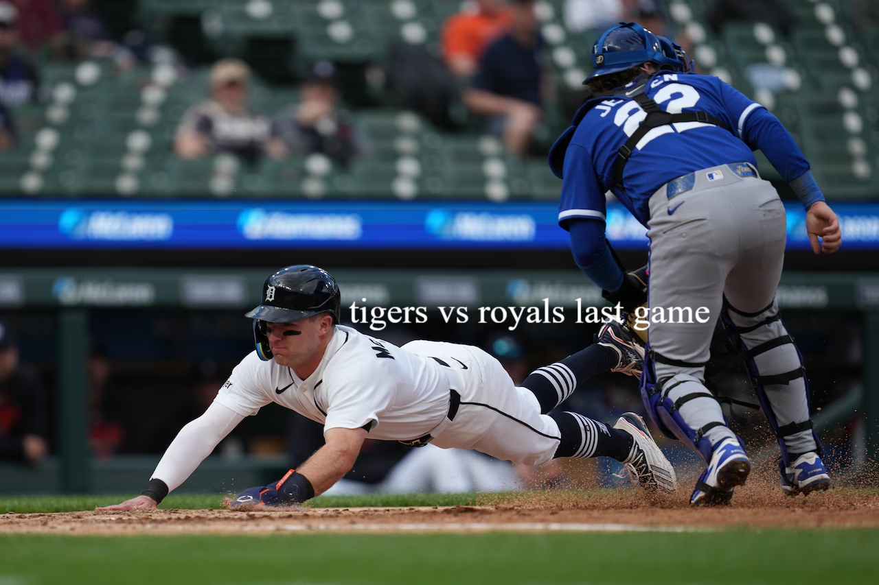 Tigers vs Royals Last Game: Thrilling Win, Tough Loss